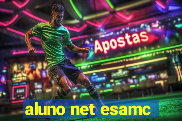 aluno net esamc